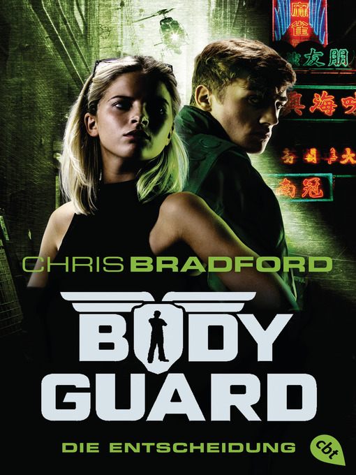 Title details for Bodyguard--Die Entscheidung by Chris Bradford - Available